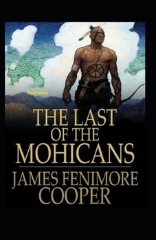 Paperback The Last of the Mohicans Illustrated Book
