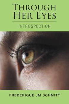 Paperback Through Her Eyes: Introspection Book