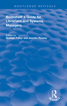 Hardcover Bookshelf: a Guide For Librarians and System Managers Book