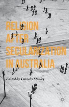 Hardcover Religion After Secularization in Australia Book