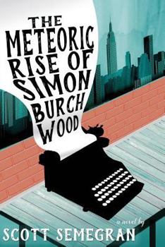 Paperback The Meteoric Rise of Simon Burchwood Book