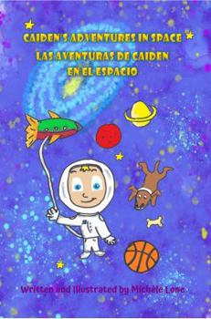 Paperback Caiden’s Adventures in Space – Las Aventuras de Caiden en el Espacio Book