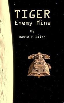 Enemy Mine - Book #3 of the Tiger Tales