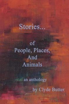 Paperback Stories...of People, Places, and Animals...an Anthology Book