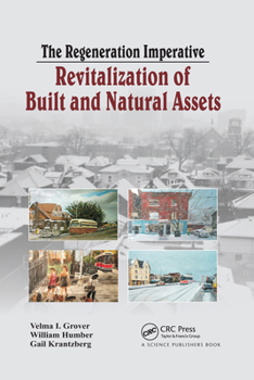 Paperback The Regeneration Imperative: Revitalization of Built and Natural Assets Book