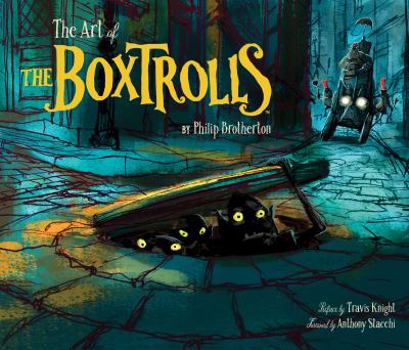 Hardcover The Art of the Boxtrolls Book