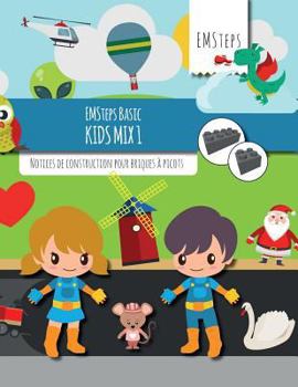 Paperback EMSteps Basic Kids Mix 1: Notices de construction pour briques à picots [French] Book