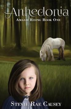 Anhedonia: A Ring of Fire Novel - Book #1 of the Amasai Rising