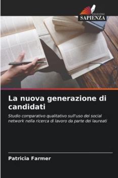 Paperback La nuova generazione di candidati [Italian] Book