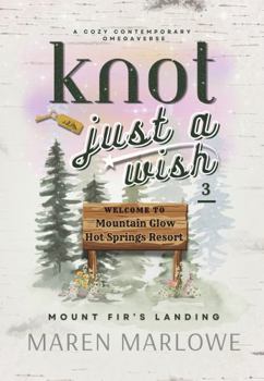 Paperback Knot Just A Wish: Part Three Book