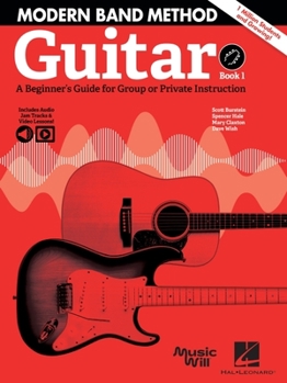 Paperback Modern Band Method - Guitar, Book 1: A Beginner's Guide for Group or Private Instruction (Bk/Online Audio) Book