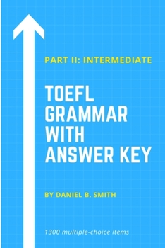 Paperback TOEFL Grammar with Answer Key Part II: Intermediate Book