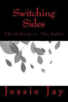 Paperback Switching Sides: The Dokmag vs. The Ophio Book