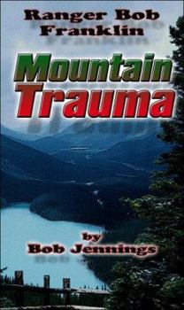 Paperback Ranger Bob Franklin: Mountain Trauma Book