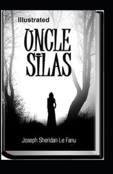 Paperback Uncle Silas Illustrated Book