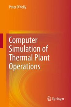 Hardcover Computer Simulation of Thermal Plant Operations Book