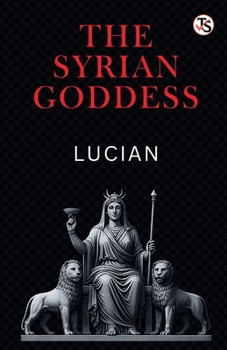 Paperback The Syrian Goddess Book