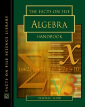 Paperback The Facts on File Algebra Handbook Book