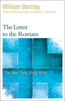 The Letter to the Romans (Daily Study Bible Series.--Rev. ed) - Book  of the New Daily Study Bible