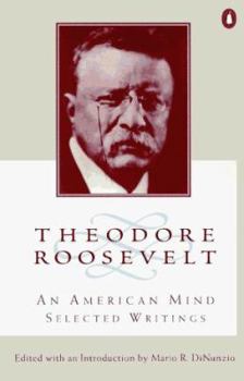 Paperback Theodore Roosevelt: An American Mind Book