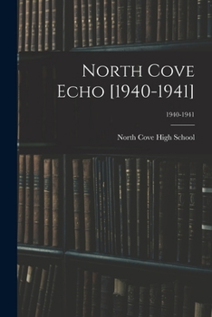 Paperback North Cove Echo [1940-1941]; 1940-1941 Book