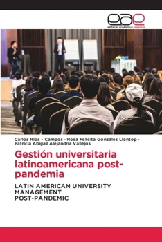 Paperback Gestión universitaria latinoamericana post-pandemia [Spanish] Book
