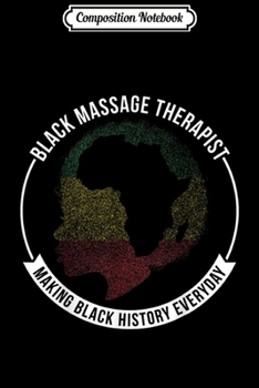 Composition Notebook: Black History Month Massage Therapist Flag African American  Journal/Notebook Blank Lined Ruled 6x9 100 Pages