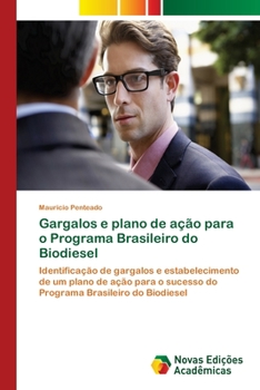 Paperback Gargalos e plano de ação para o Programa Brasileiro do Biodiesel [Portuguese] Book