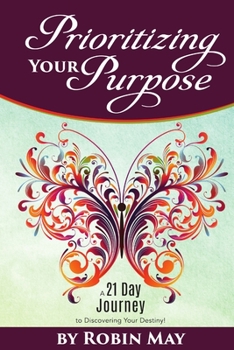 Paperback Prioritizing Your Purpose Book