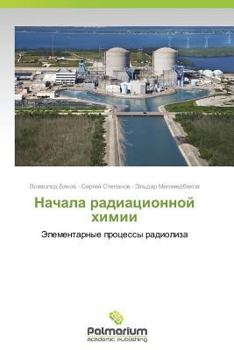 Paperback Nachala Radiatsionnoy Khimii [Russian] Book