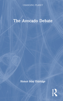 Hardcover The Avocado Debate Book