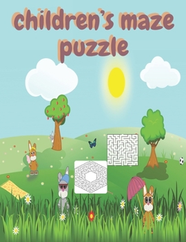 Paperback children's maze puzzle: children's activity book Games, puzzles and problem solving Ideal for children ... 3 years old and older (Labyrinth, C Book