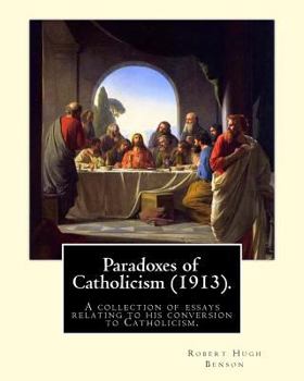 Paradoxes of Catholicism