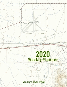 Paperback 2020 Weekly Planner: Van Horn, Texas (1964): Vintage Topo Map Cover Book