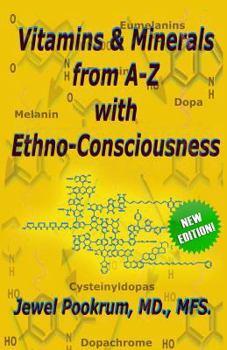 Paperback Vitamins and Minerals From A to Z with Ethno-Consciousness Book