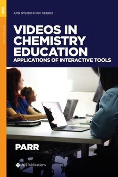 Hardcover Videos in Chemistry Education: Applications of Interactive Tools Book