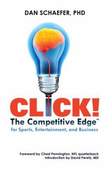 Paperback CLICK! The Competitive Edge for Business Sports & Entertainment Book