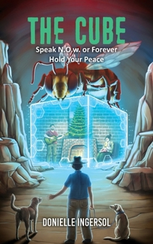 Cube : Speak N.O.W. or Forever Hold Your Peace