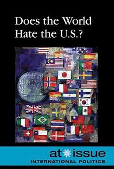 Paperback Does the World Hate the U.S.? Book