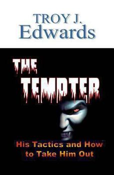 Paperback The Tempter: His tactics and How to Take Him Out Book