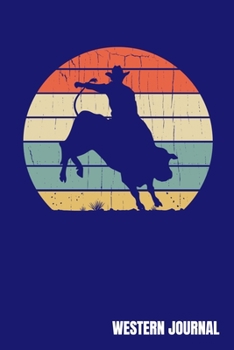 Western Journal: Rodeo Country Show Lover Note-Taking Planner Book, Cowgirl Cowboy Gifts, Birthday Present