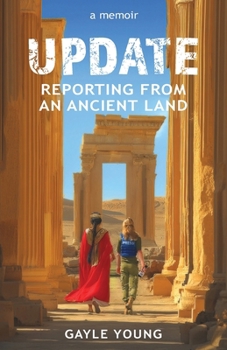 Paperback Update: Reporting From an Ancient Land Book