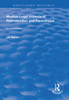 Paperback Medico-Legal Aspects of Reproduction and Parenthood Book