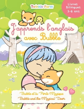 Paperback Bubble et la Porte Magique: Edition Bilingue fran?ais - anglais Book