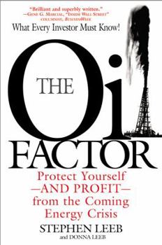 Paperback The Oil Factor: Protect Yourself and Profit from the Coming Energy Crisis Book