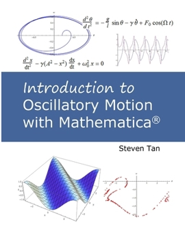Paperback Introduction to Oscillatory Motion With Mathematica Book