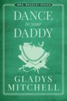Paperback Dance to Your Daddy Book
