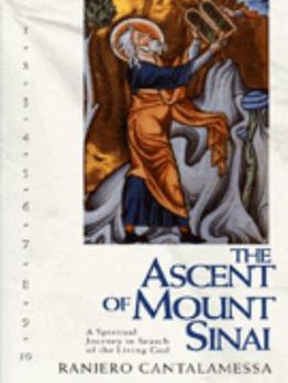Paperback Ascent of Mount Sinai: A Spiritual Journey in Search of the Living God Book
