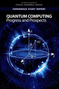 Paperback Quantum Computing: Progress and Prospects Book
