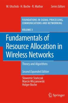 Hardcover Fundamentals of Resource Allocation in Wireless Networks: Theory and Algorithms Book